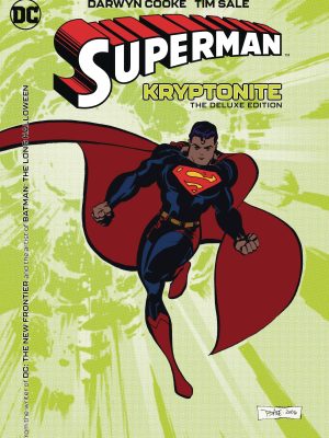 SUPERMAN KRYPTONITE THE DELUXE EDITION HC (2024 EDITION)