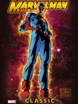 Marvelman Classic, Volume 1