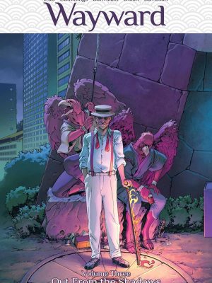 WAYWARD TP VOL 03 OUT FROM THE SHADOWS
