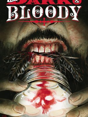 DARK AND BLOODY TP