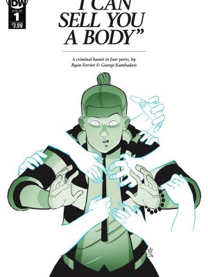 I CAN SELL YOU A BODY #1 - #4