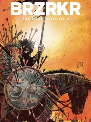 BRZRKR THE LOST BOOK OF B