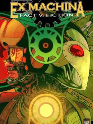 EX MACHINA TP VOL 03 FACT V FICTION