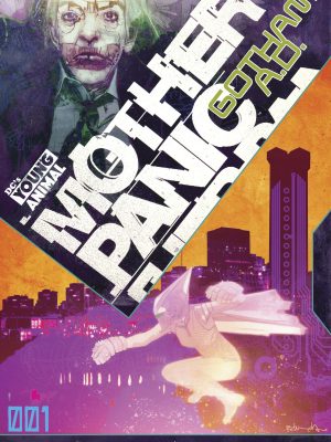 MOTHER PANIC GOTHAM A D #1  - #6