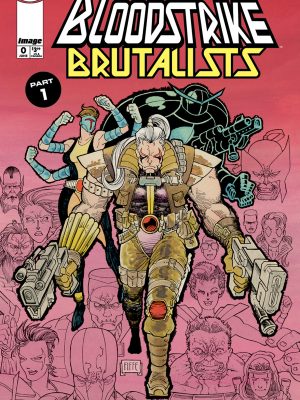 BLOODSTRIKE BRUTALISTS #0 - #3