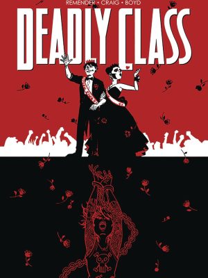 DEADLY CLASS TP VOL 08 NEVER GO BACK