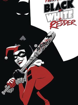 HARLEY QUINN BLACK WHITE REDDER TP