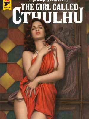 MINKY WOODCOCK GIRL CALLED CTHULHU #1 - #4