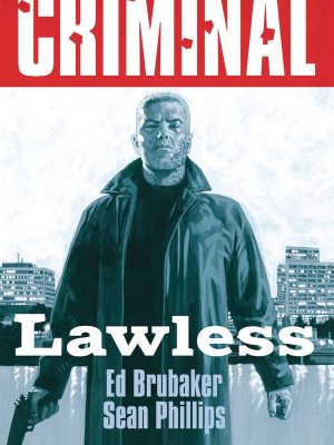 CRIMINAL TP VOL 02 LAWLESS