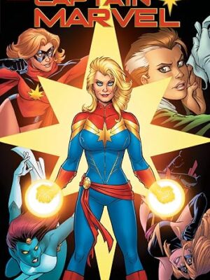 Captain Marvel: Ms. Marvel - A Hero Is Born: Ms. Marvel: A Hero Is Born Omnibus