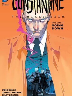 Constantine: The Hellblazer Vol. 1: Going Down