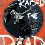 The Girl Who Raised the Dead