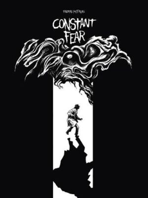 constant fear