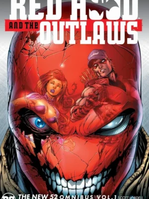 Red Hood & The Outlaws The New 52 Omnibus Vol. 1